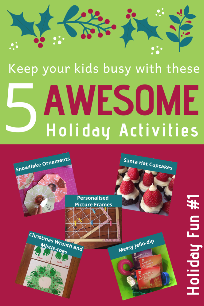 holiday activities, snowflake ornaments, santa hat cupcakes, picture frames, christmas wreath, mistle-toes, hand prints, foot prints, messy play, jello-dig, keep your kids busy