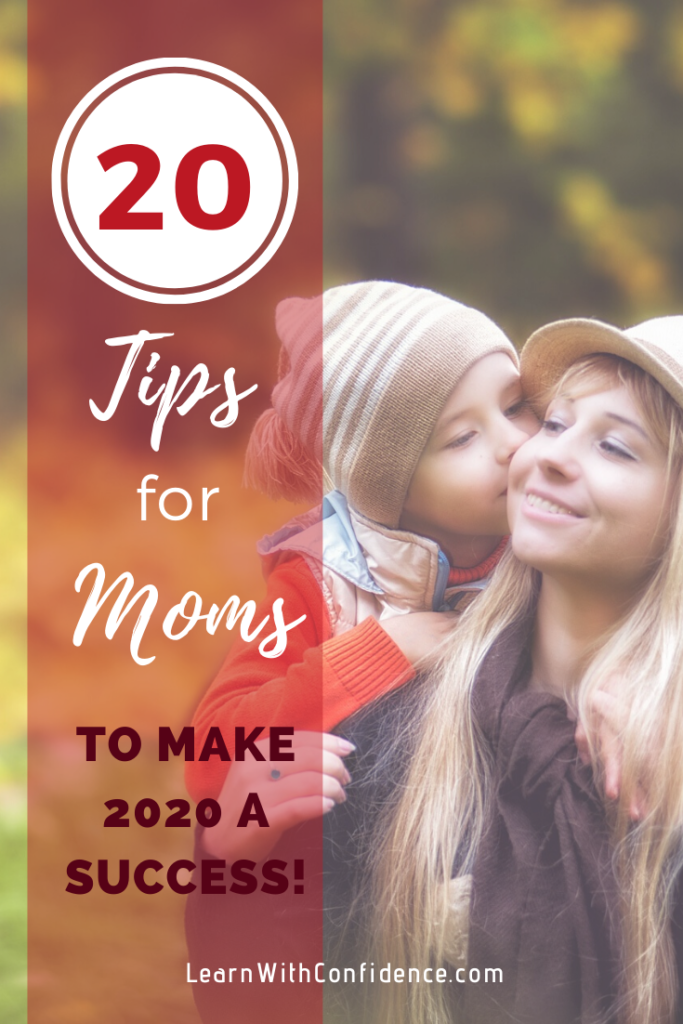 20 tips for moms, make 2020 a success, mom and child