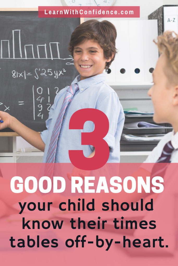 3 good reasons your child should know their times tables off by heart