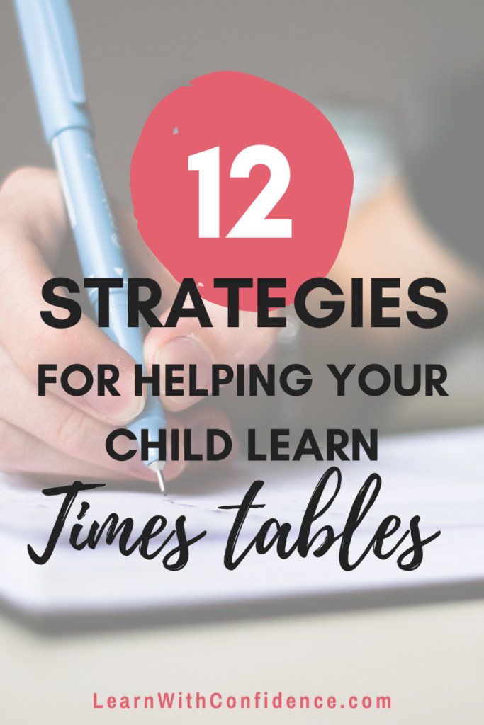 12 strategies for helping your child learn times tables