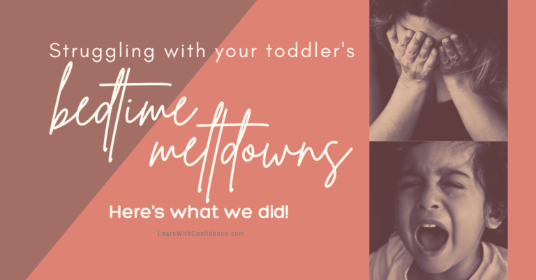 Your Toddler’s Bedtime Meltdowns leaving you feeling like a Bad Parent? – Here’s what we did.