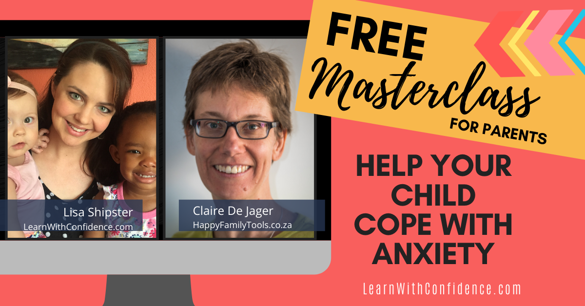 Help your child cope with Anxiety | FREE Masterclass for Parents
