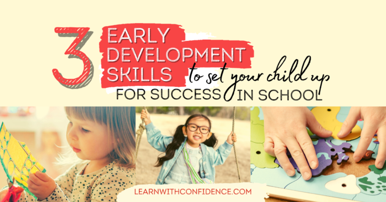 3 Early Developmental Skills that will set your child up for success in school