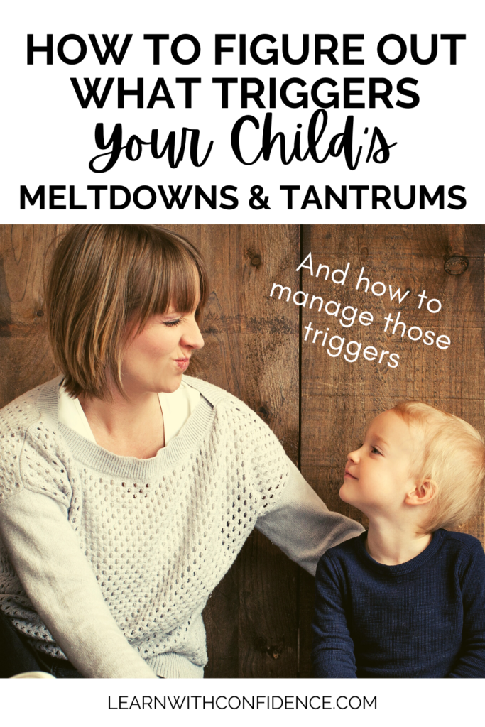 How to figure out what triggers your child's meltdowns and tantrums. And how to manage those triggers. Mom has arm around her son and they're looking at each other. 