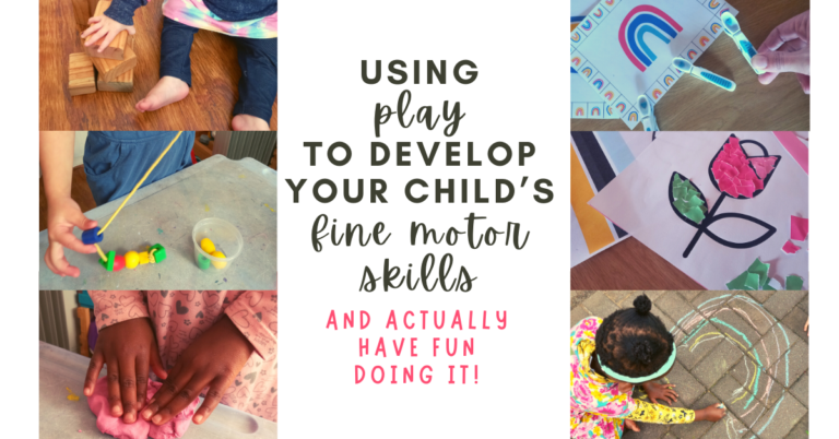Using play to have fun developing your child’s fine motor skills.