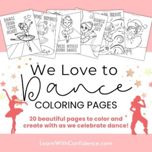 We Love To DANCE Coloring Pages for Kids | Printable PDF